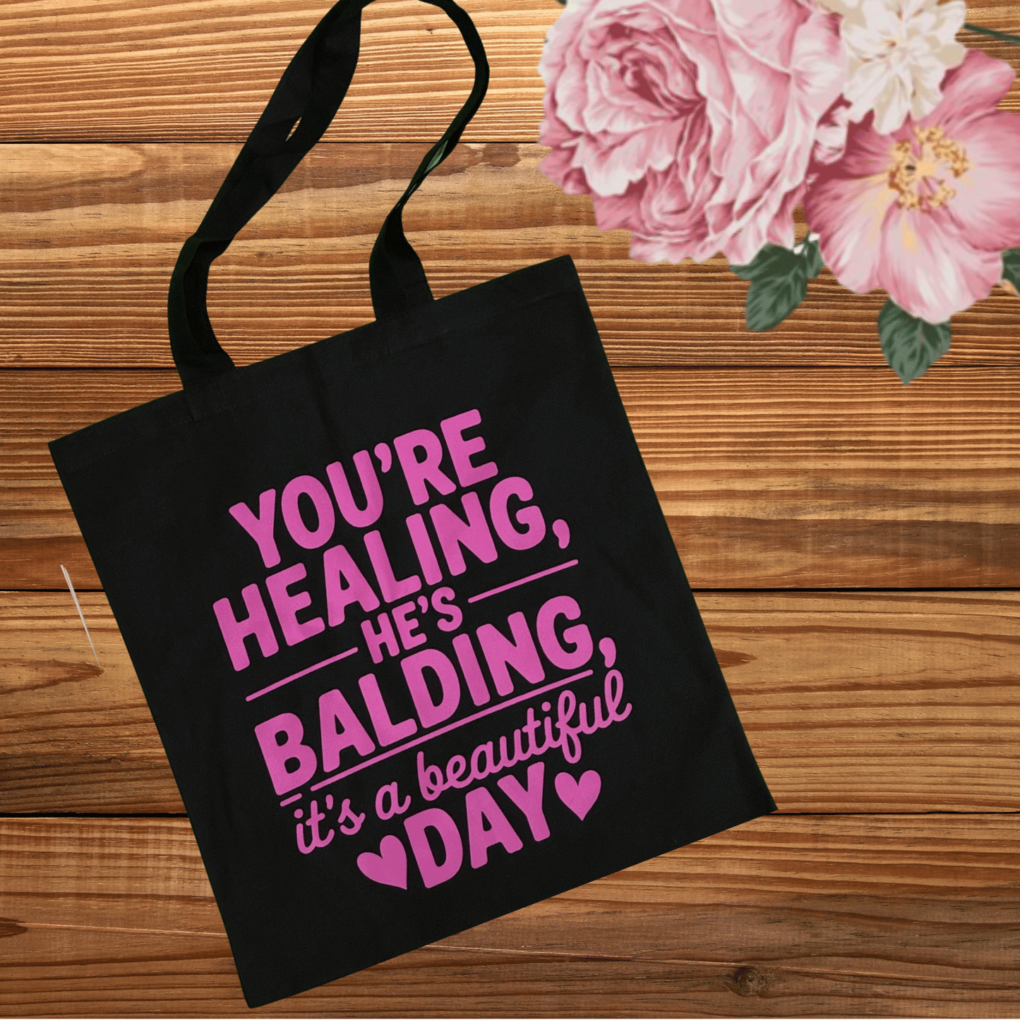 Canvas Tote Bag - You're Healing, He's Balding