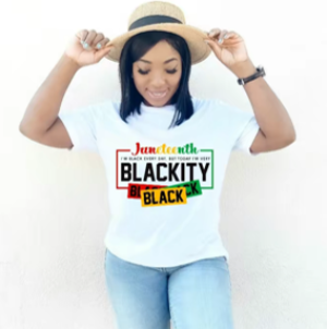 Juneteenth Blackity T-Shirt