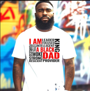 Short Sleeve T-Shirt - I Am A Black Dad