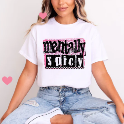 Mentally Spicy Tee
