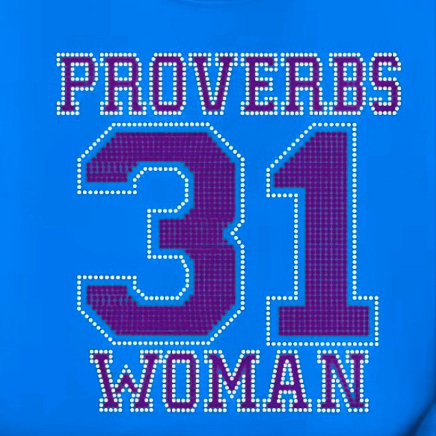 Proverbs 31 Woman Rhinestone T-Shirt