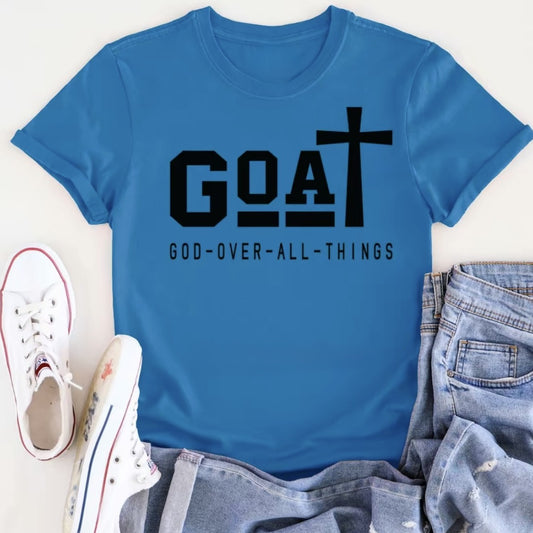 G.O.A.T. God Over All Things T-Shirt