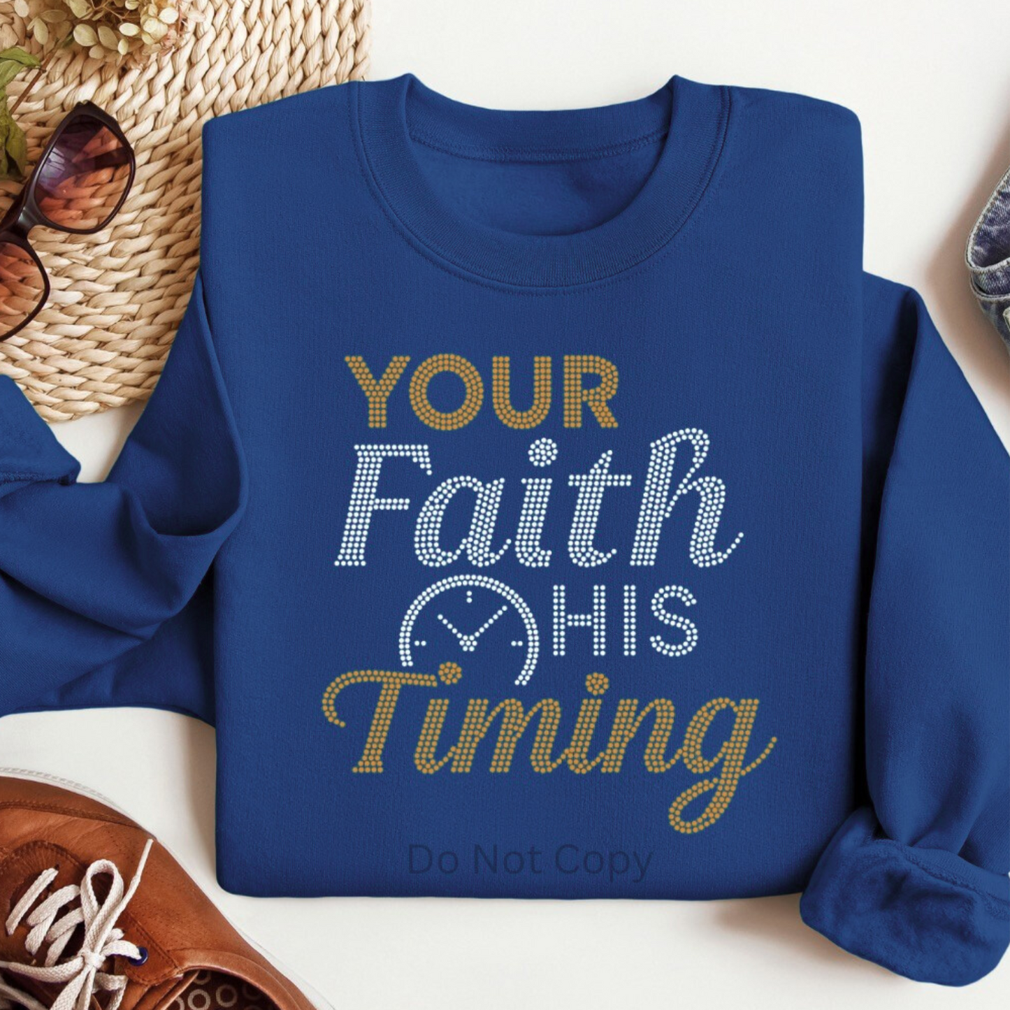 Your Faith His Timing Rhinestone Sweatshirt