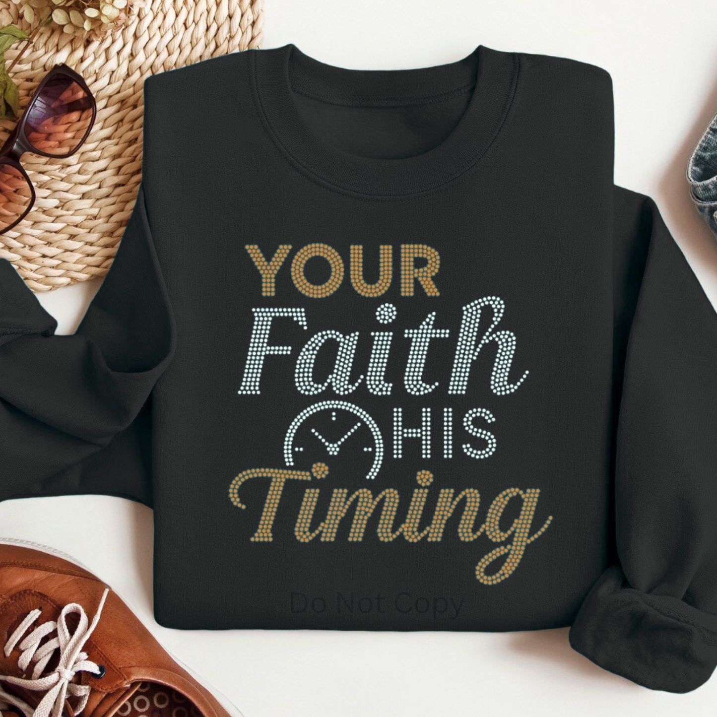 Your Faith His Timing Rhinestone Sweatshirt