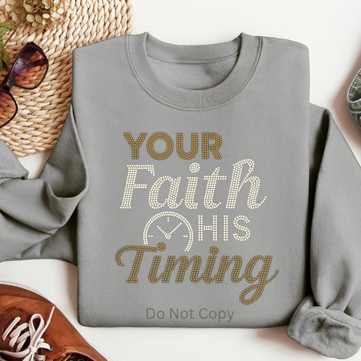 Your Faith His Timing Rhinestone Sweatshirt