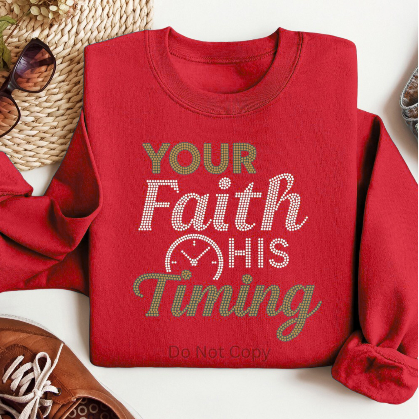 Your Faith His Timing Rhinestone Sweatshirt
